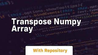 transpose numpy array