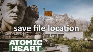 Atomic Heart - save file location