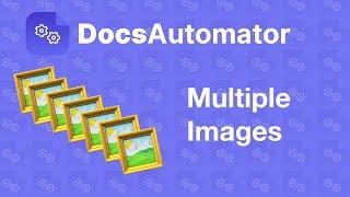 Adding Multiple Images to Documents