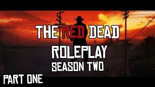 The Red Dead Roleplay (RDR2/RedM Roleplay) Season Two - #1