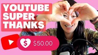 YouTube Super Thanks - Approval, How It Works and Why It Matters [2022]