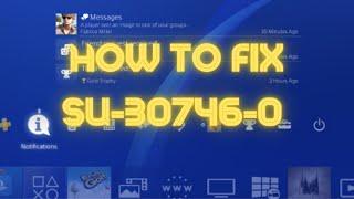 PS4: How To Fix SU-30746-0 PS4 Update 10.71 (2023!)