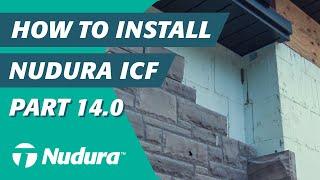 14.0 Attaching Interior and Exterior Finishes to Nudura ICFs