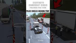 Expected features from driver's highway hero to truckers of Europe 3 police cargo checking part-2