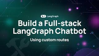 Build a Full Stack Python Chatbot with LangGraph Platform