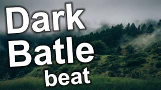 Free Dark Battle Beat 2017