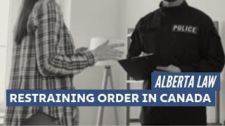 What is a Restraining Order in Canada