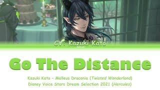 Malleus Draconia (CV: Kazuki Kato) - Go The Distance - Twisted Wonderland Lyrics