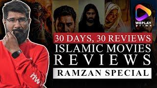 Ramadan Special | 30 Days, 30 Islamic Movie Reviews! | We Play Prime