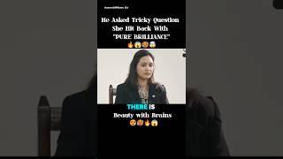 Ultra Tricky Question She answered it with Pure Brilliance #upsc #ias #shorts