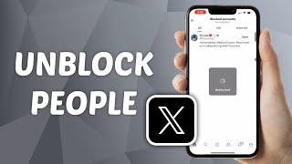 How to Unblock People on X (Twitter)