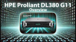 HPE Proliant DL380 G11 Overview