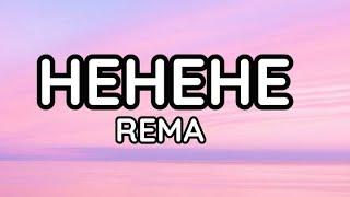 Rema - Hehehe (official lyrics video)