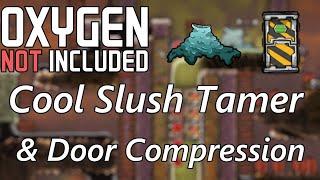 Cool Slush Geyser Tamer - Door Compression Design for Infinite Storage - Oxygen Not Included