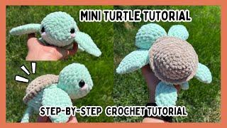 Crochet Mini Turtle Tutorial  FREE Amigurumi Pattern Step by Step, Advanced Beginners  Baby Turtle