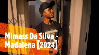 Mimass Da Silva - Madalena [2024]