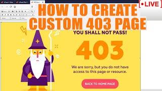 [LIVE] How to create custom 403 error page?