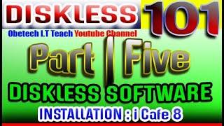 HOW TO INSTALL iCafe8 DISKLESS SYSTEM APPLICATION IN DISKLESERVER| DISKLESS 101 | PART-5 |