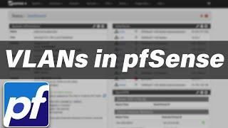 Setting up VLANs in pfSense