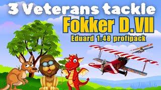 3 Veterans tackle Eduard's 1/48 Fokker DVII- EP3