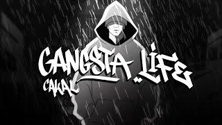 CAKAL - GANGSTA LIFE (Official Video)