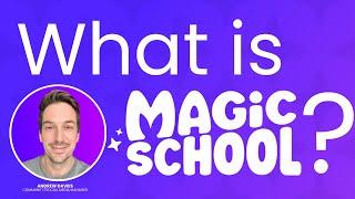 2025 MagicSchool AI Overview