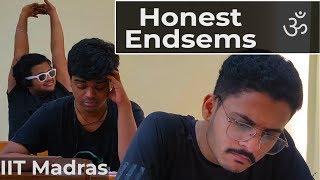 Honest Endsems | IIT Madras