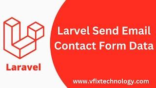 Laravel Send Contact Form Data via Email Notification