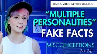 FAKE FACTS!? Misconceptions about MULTIPLE PERSONALITIES (DID - Dissociative Identity Disorder)