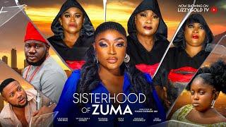 SISTERHOOD OF ZUMA - LIZZY GOLD, EUCHARIA ANUNOBI, UNTOUCHABLE COMEDIES 2024 Latest Nigerian Movie