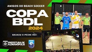 Baiacu x Peixe Rei | Copa BDL | Beach Soccer