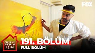 Temizlik Benim İşim 191. Bölüm