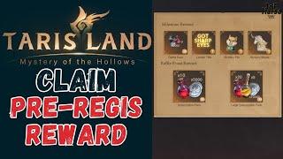 Tarisland Claim Pre-registration Reward