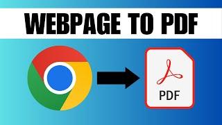 How To Convert a Webpage Into PDF Document