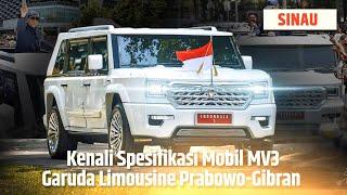 Spesifikasi Lengkap Mobil MV3 Garuda Limousine yang Ditunggangi Presiden Prabowo Subianto | SINAU