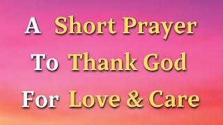 Dear Lord, Your love for me is beyond my understanding, and Your care is more than I can ever