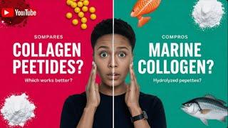 Collagen Peptides Vs. Marine Collagen: Which One Is Better For Skin, Joints & Hair?