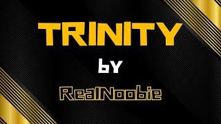 Trinity - RealNoobie (Official Lyric Video)