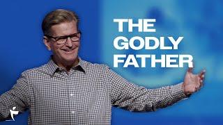 The Godly Father | Ephesians 6:1-4 | Pastor John Miller