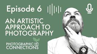 Ep6 - Mali Davies: An Artistic Approach to Photography