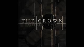 Headlines - The Crown  (Orchestral Cover)