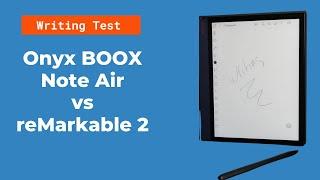 Onyx BOOX Note Air vs reMarkable 2 Writing Experience