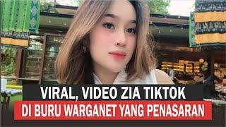 Video Viral,  Zia Tiktok Link Video di Buru Warganet