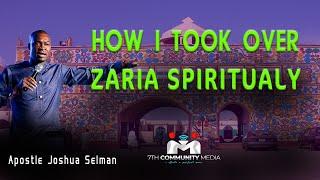 Apostle Joshua Selman - How i took over Zaria city, ENI, Koinonia