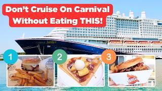 11 foods you must eat on a Carnival cruise