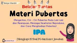 Belajar Tuntas Materi Pubertas (IPA SD)