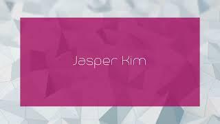 Jasper Kim - appearance