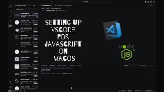 Node.js Installation on macOS and Setting up Visual Studio Code for JavaScript Development In [2023]