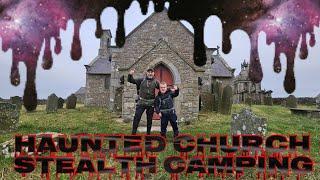 Haunted Church Stealth Camp / TERRIFYING PARANORMAL ENCOUNTER!!