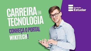 Lançamento Wikitech | A sua plataforma de carreira em tecnologia.